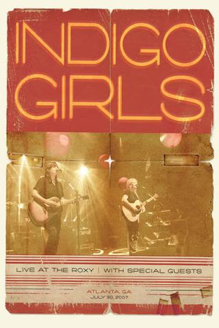 Indigo Girls: Live at the Roxy poster