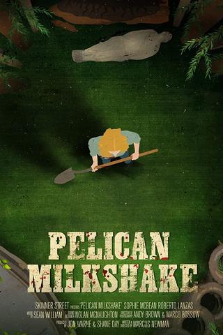 Pelican Milkshake poster