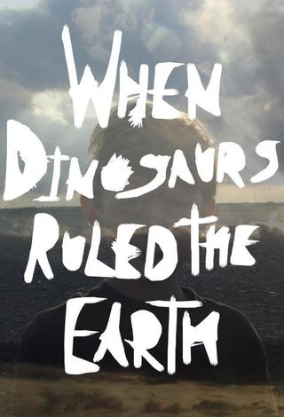 When Dinosaurs Ruled the Earth poster