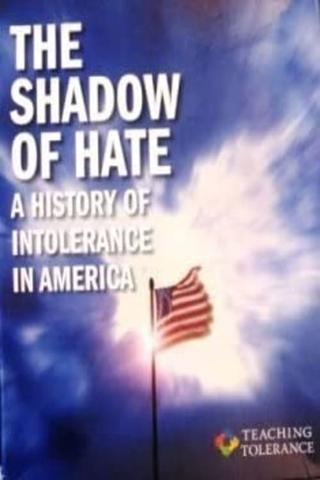 The Shadow of Hate poster