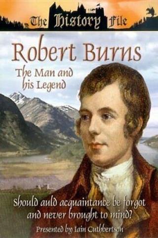 Robert Burns: The Man and His Legend poster