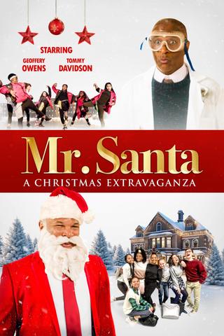 Mr. Santa: A Christmas Extravaganza poster