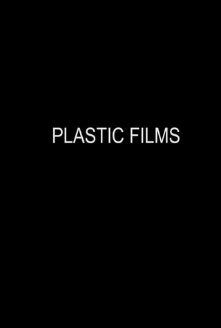 Plastic Films poster