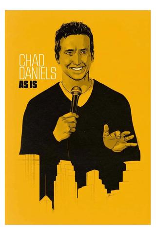 Chad Daniels: As Is poster