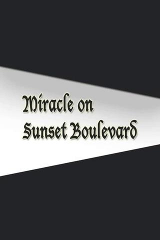 Miracle on Sunset Boulevard poster