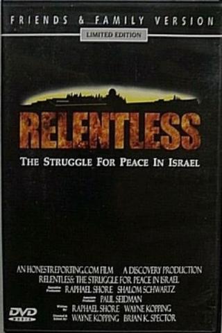 Relentless: Struggle for Peace in the Middle East poster