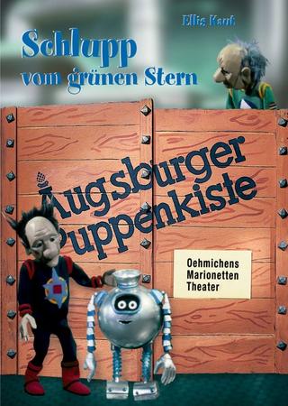 Augsburger Puppenkiste - Schlupp vom grünen Stern poster