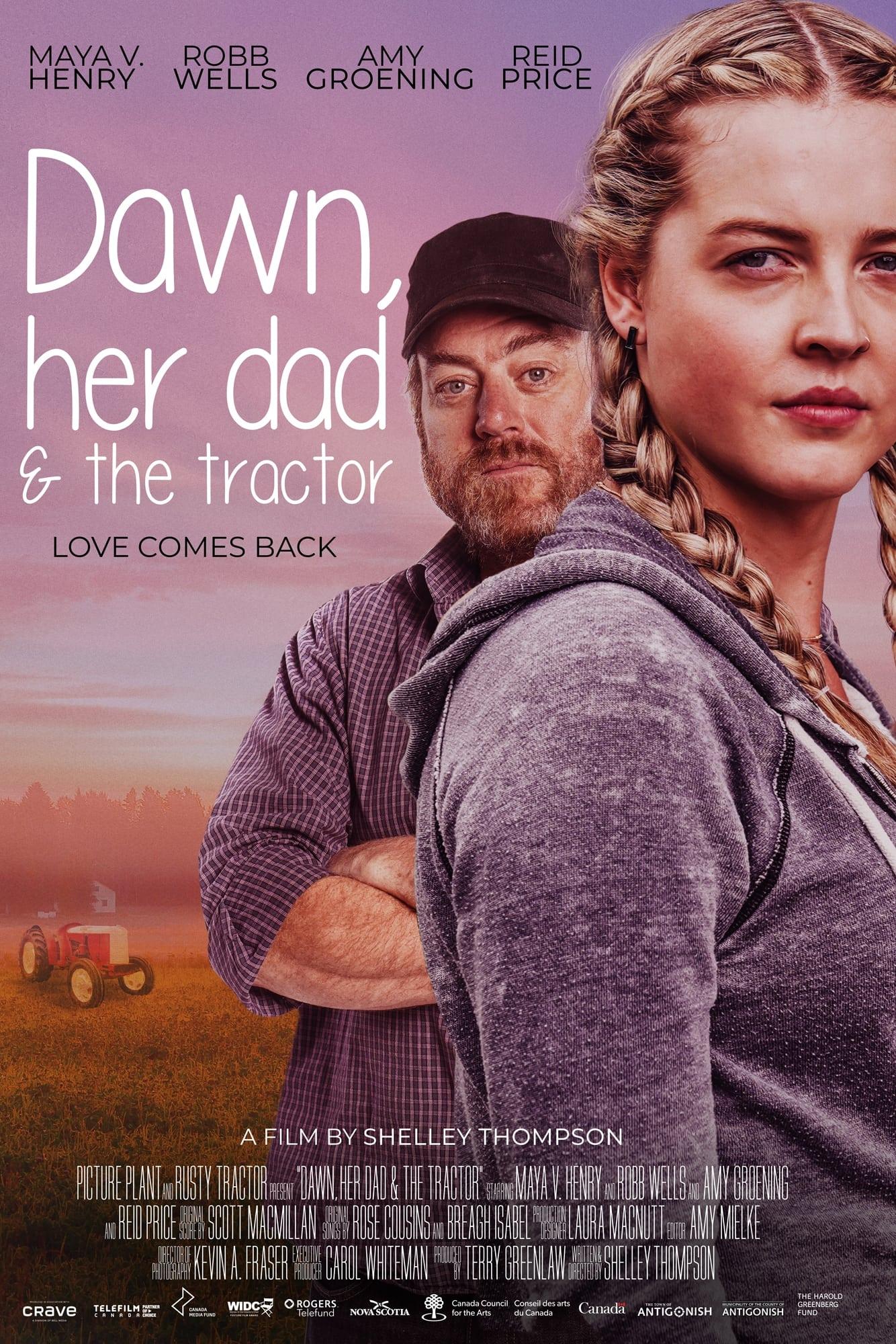 Dawn, Her Dad & The Tractor poster