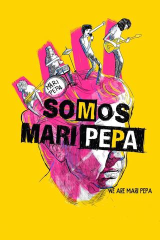 We Are Mari Pepa poster