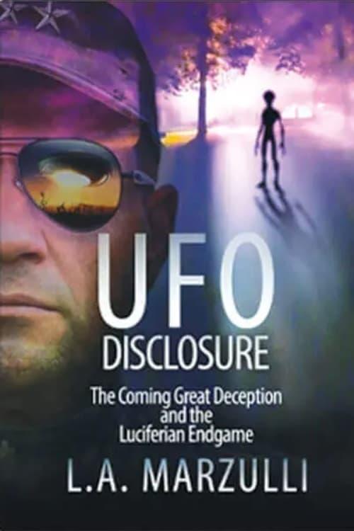 UFO Disclosure Part 1: The Coming Great Deception and the Luciferian Endgame poster