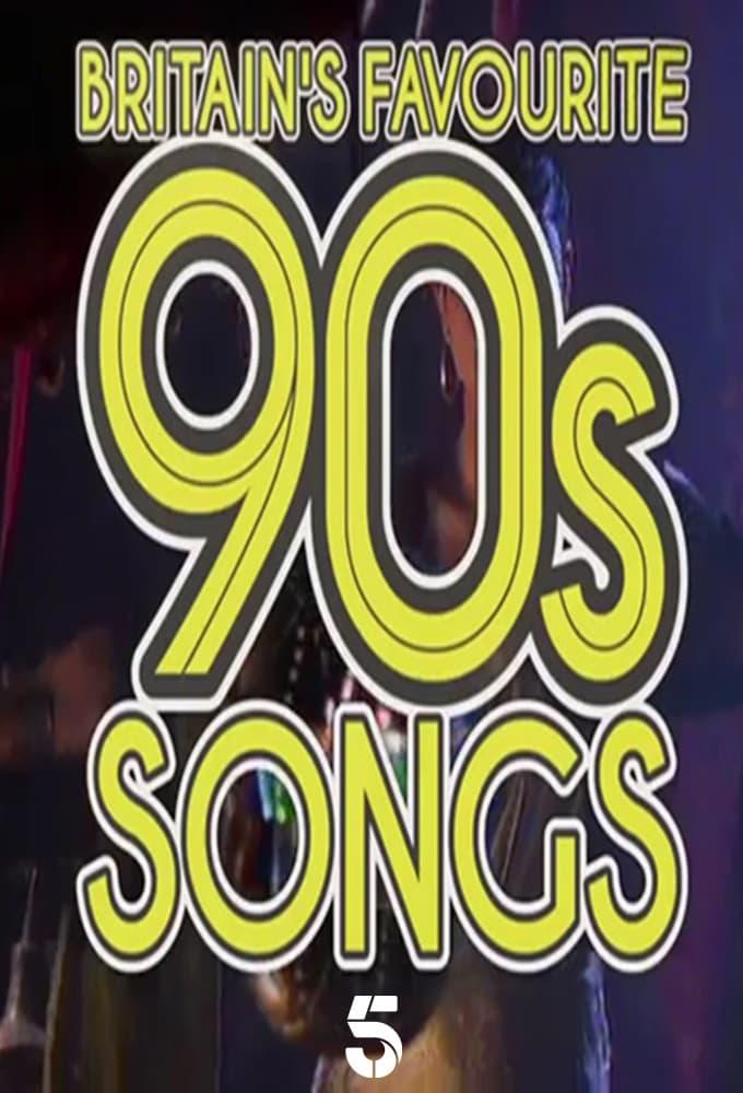 Britain's Favourite 90's Songs poster