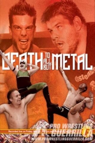 PWG: Death To All But Metal poster