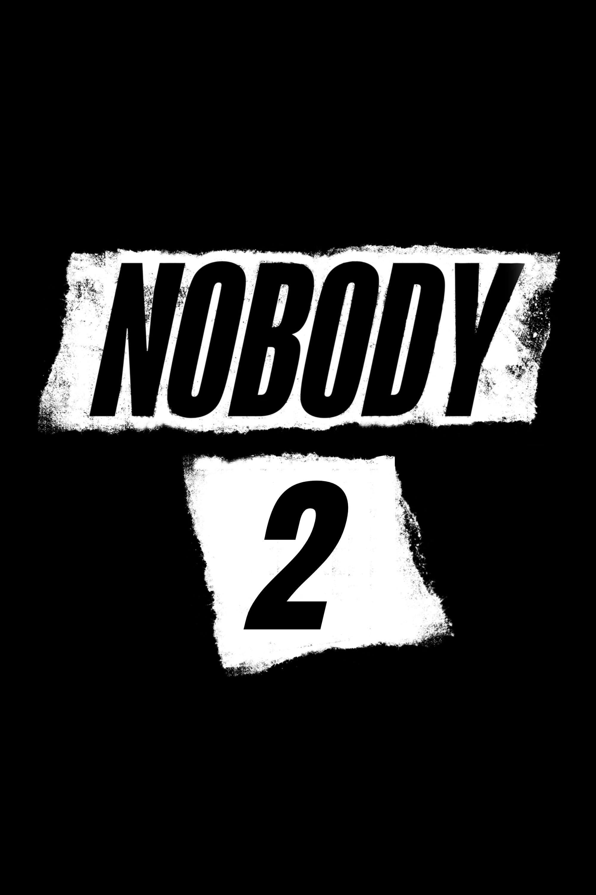 Nobody 2 poster