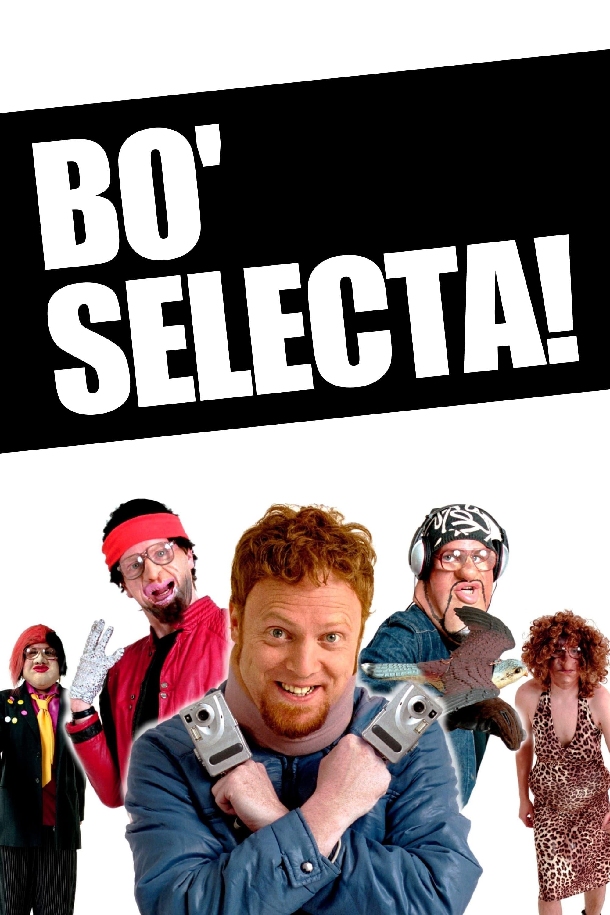 Bo' Selecta! poster