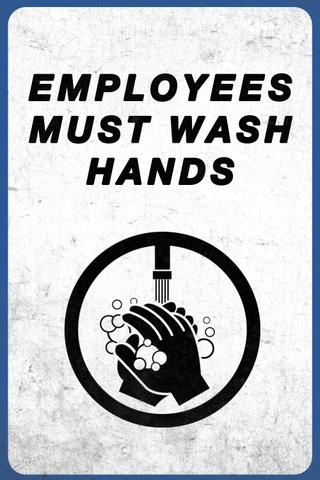 Employees Must Wash Hands poster