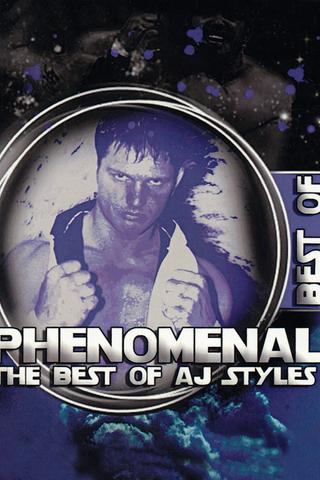 Phenomenal: The Best of AJ Styles poster