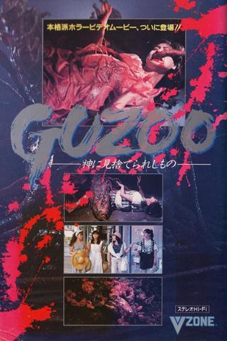 Guzoo: The Thing Forsaken by God - Part I poster