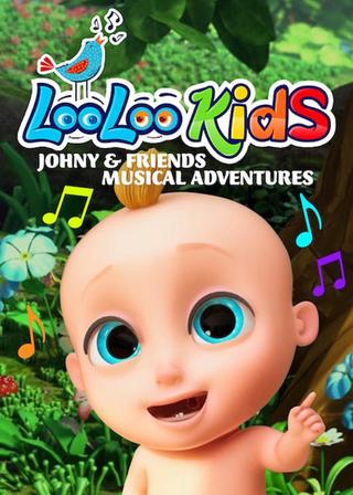 Loo Loo Kids Johny & Friends Musical Adventure poster