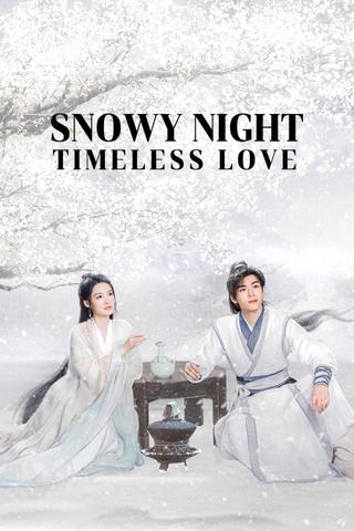 Snowy Night Timeless Love poster