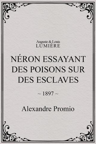 Néron essayant des poisons sur des esclaves poster