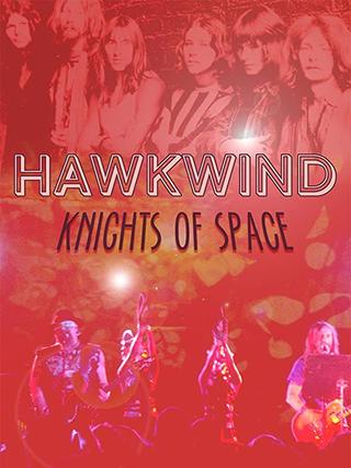 Hawkwind: Knights of Space poster