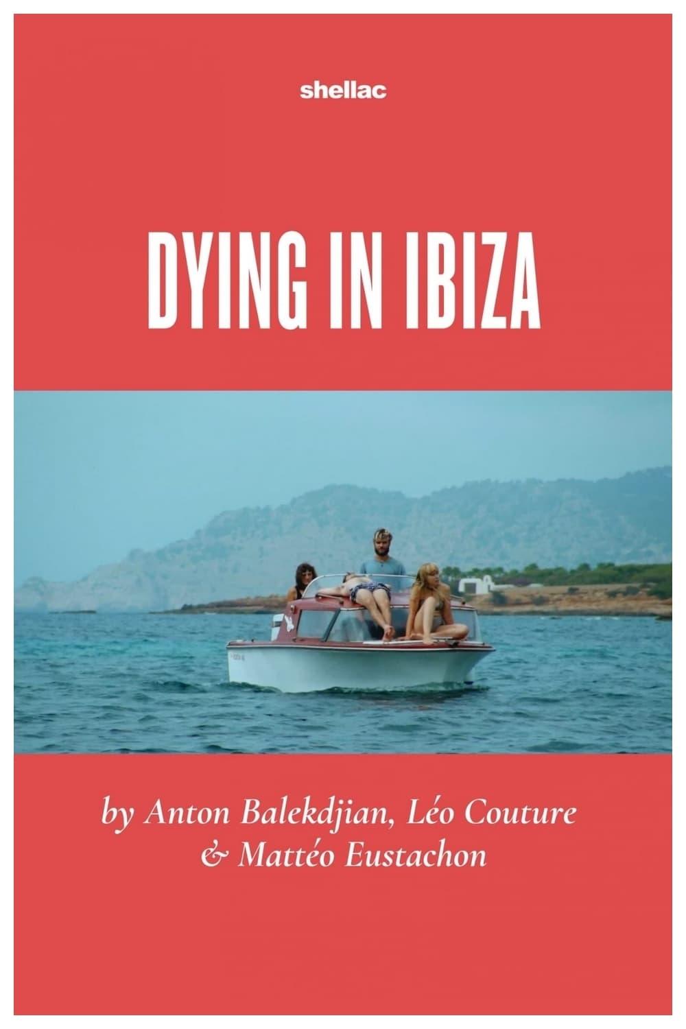 Dying in Ibiza (A Film in Three Summers) poster