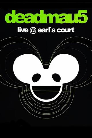 Deadmau5: Live at Earl's Court poster