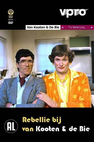 Van Kooten & De Bie - Rebellie bij Van Kooten & De Bie poster