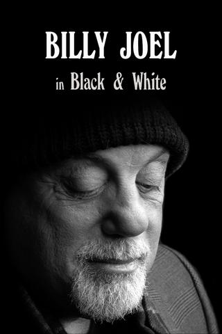 Billy Joel: In Black & White poster