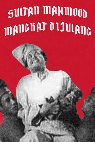 Sultan Mahmood Mangkat Di-Julang poster