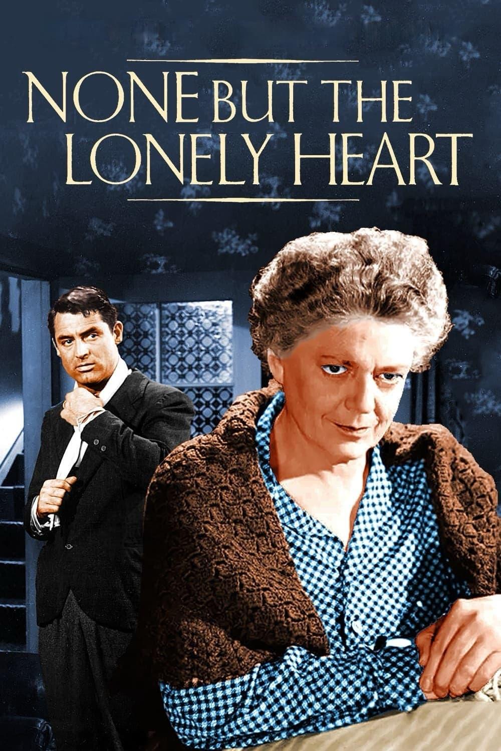 None But the Lonely Heart poster