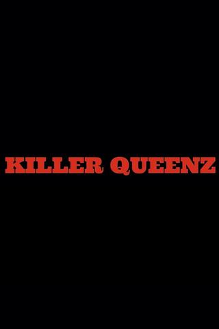 Killer Queenz poster