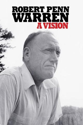 Robert Penn Warren: A Vision poster