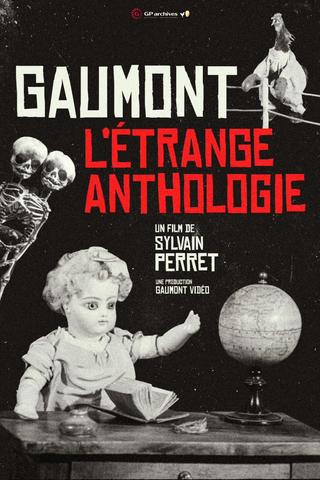 Gaumont, the Étrange Anthology poster