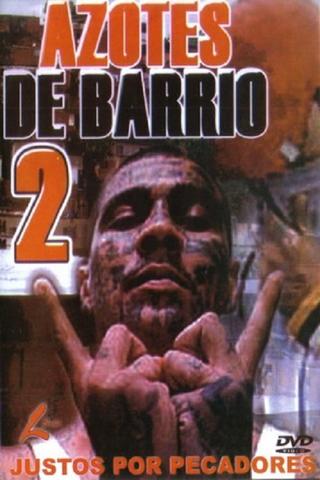 Azotes de Barrio 2 poster