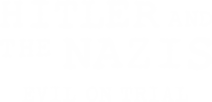Hitler and the Nazis: Evil on Trial logo