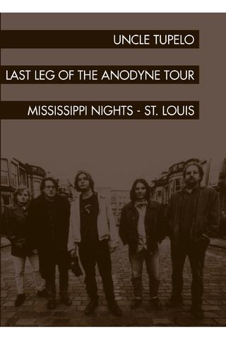 Uncle Tupelo: The Last Leg of the Andodyne Tour poster