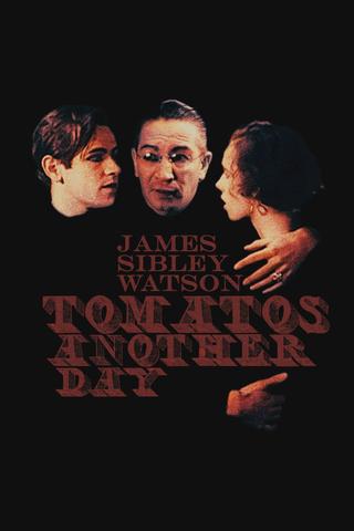 Tomato's Another Day poster