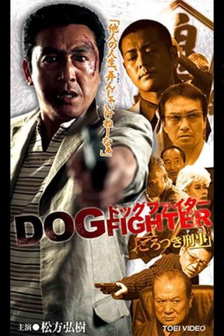 Dog Fighter Thug Detective poster