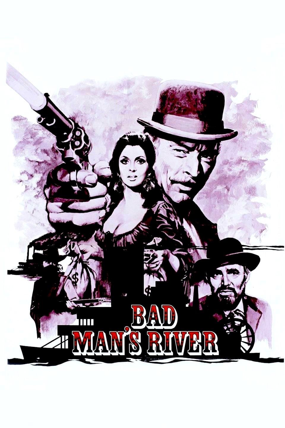 Bad Man's River poster
