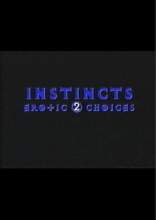 Instincts: Erotic Choices 2 poster