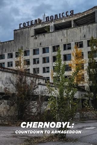 Chernobyl: Countdown to Armageddon poster