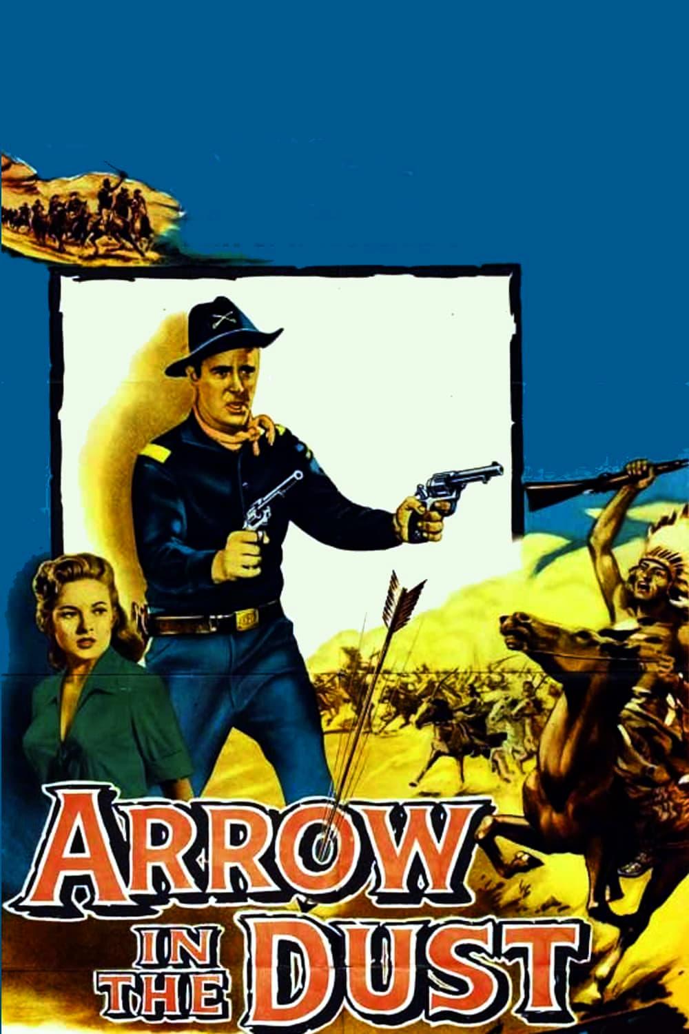 Arrow In The Dust poster