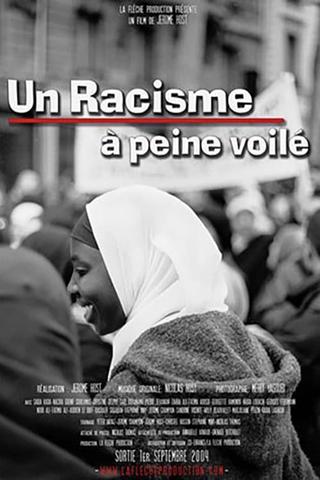 Un racisme à peine voilé poster