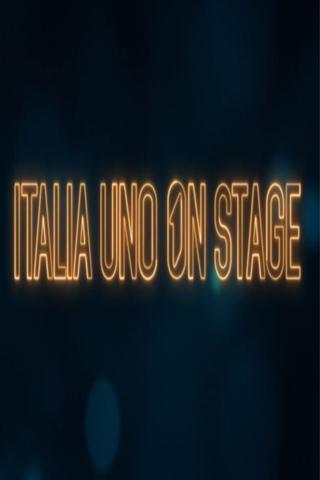 Italia Uno on stage poster