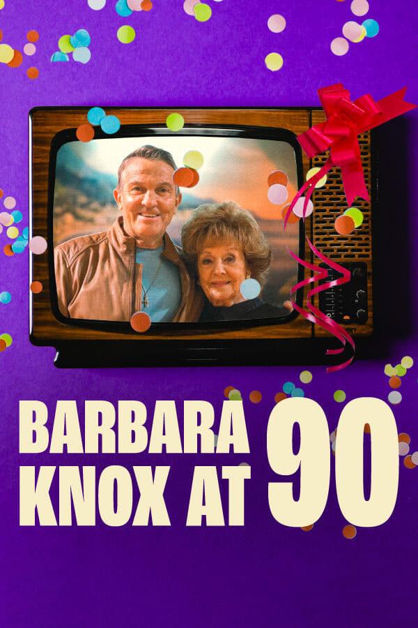 Barbara Knox at 90 poster