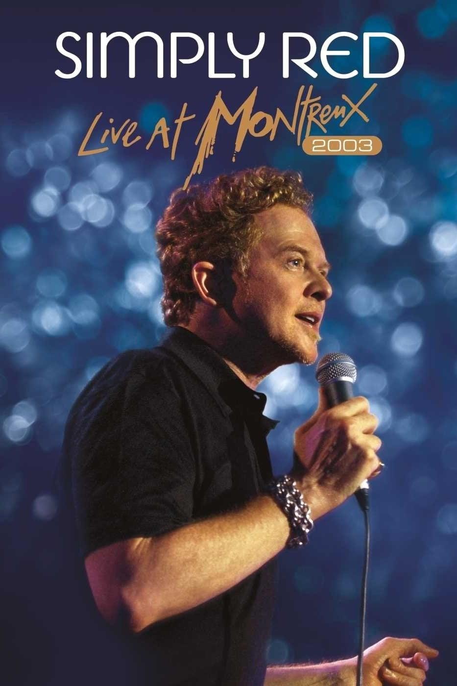 Simply Red: Live at Montreux 2003 poster