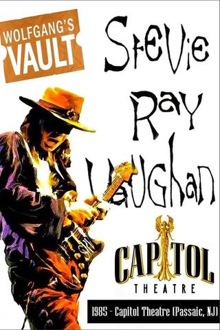 Stevie Ray Vaughan: Live at Capitol Theatre poster