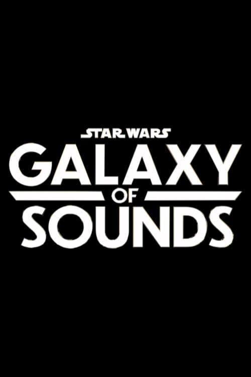 Star Wars Galaxy of Sounds poster