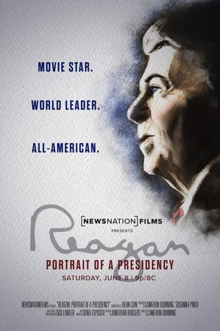 Reagan: Portrait of a Presidency poster